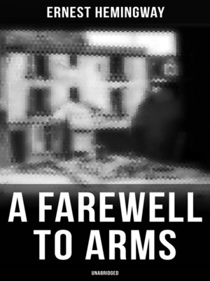 cover image of A Farewell to Arms (Unabridged)